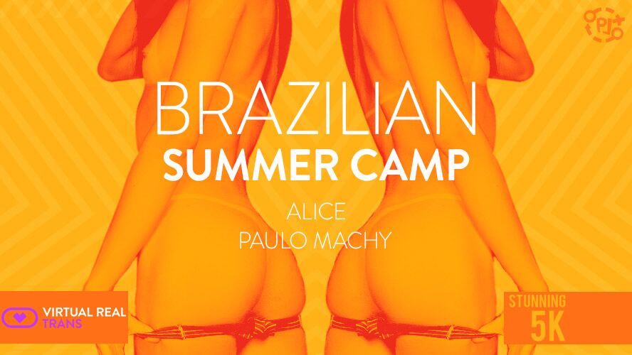 [1,35 GB] [VirtualRealTrans.com] Alice (Brazilian Summer Camp) [2018, POV, Brasilianisch, Brünette, Cowgirl, Natürliche Titten, Blowjob, Hardcore, Anal, Bareback, Shemale, Virtuelle Realität, 3D, QHD, Gear VR, 30fps 