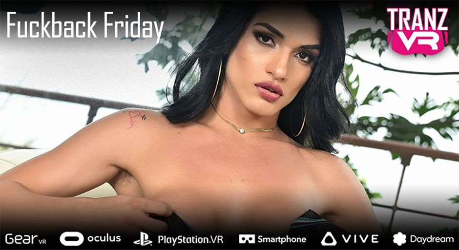 [1,28 GB] [TranzVR.com] Caroline Martins - Fuckback Friday [en 2019, Tetas Grandes, Culo Redondeado, Vaquera, Sexo Duro, Mamada, Sin condón, Transexual, Realidad Virtual, 3D, QHD, Gear VR, 1600p]