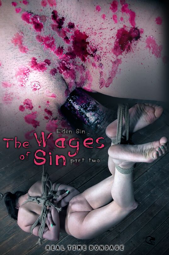 [2.85 GB] [RealTimeBondage.com] Eden Sin (The Wages of Sin: Part 2 / 07.07.2018) [2018, BDSM, Bondage, Humilation, Torture, Dildo, 720p, HDRip]