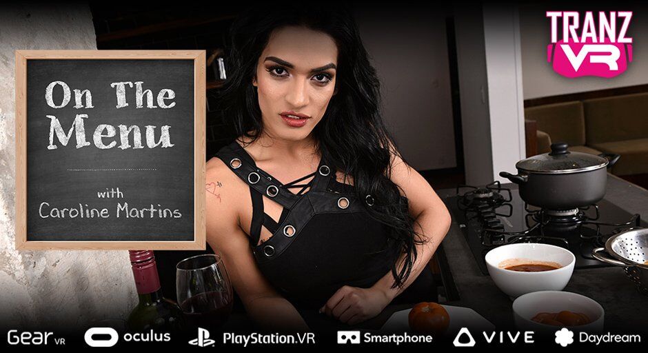 [7,64 GB] [Tranzvr.com] Caroline Martins / On The Menu (20 de marzo de 2019) [2019, Transexual, Duro, Anal, Sin condón, POV, Realidad virtual, VR, 4K, 3D, 1920p, SiteRip]