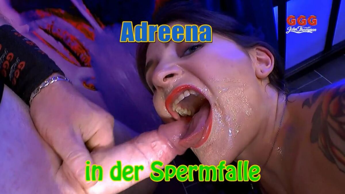 [1.53 GB] [Jtpron] GGG - Adrena in Der Spermafalle / Adrena In The Sperm Trap / Adina, GGG (John Thompson, GGG) [01/05/2017., Bukkake, Facial, Corridas, Grupo, Gran Polla, Anal 