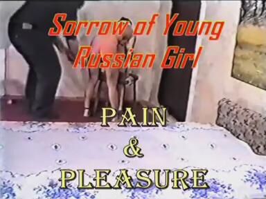 [2.07 GB] [BDSM] Sorrow of Young Russian Girl / sadness of a young Russian girl (9 roller) [BDSM, Bondage, Caning, CuntBusting, HomeMade, Torture, Spanking, Whipping, Vhsrip]