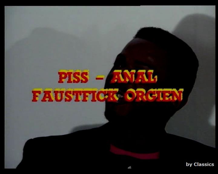 [958 MB] [Fisting] Piss-, Anal- & Faust-fick orgien / Mochis - Faust Anal bang orgy (Fin Hansen, Videorama) [1989 g., Fisting, Pissing, Anal, Oral, DVDRip.]