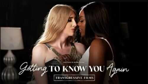 [Transfixed.com / adulttime.com] ana foxxx, Janelle fennec (Getting to Know You Again / recognize you again (with Russian subtitles)) [2022, Transsexual, Feature, Hardcore, All Sex, Transsexual, Alda][rus, English sub]